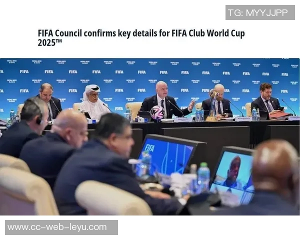 国际足联会议未涉及世界杯世俱杯扩军计划引发关注 国际足联会议未涉及世界杯世俱杯扩军计划引发关注