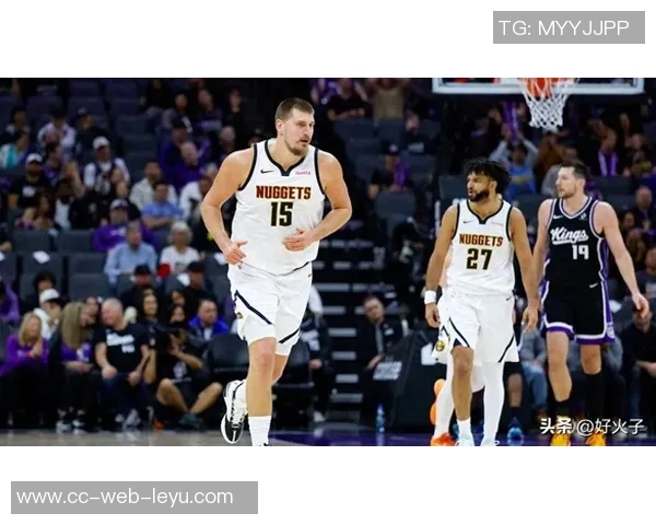 约基奇新赛季表现惊艳场均204分144板108助助力球队争冠 约基奇新赛季表现惊艳场均204分144板108助助力球队争冠